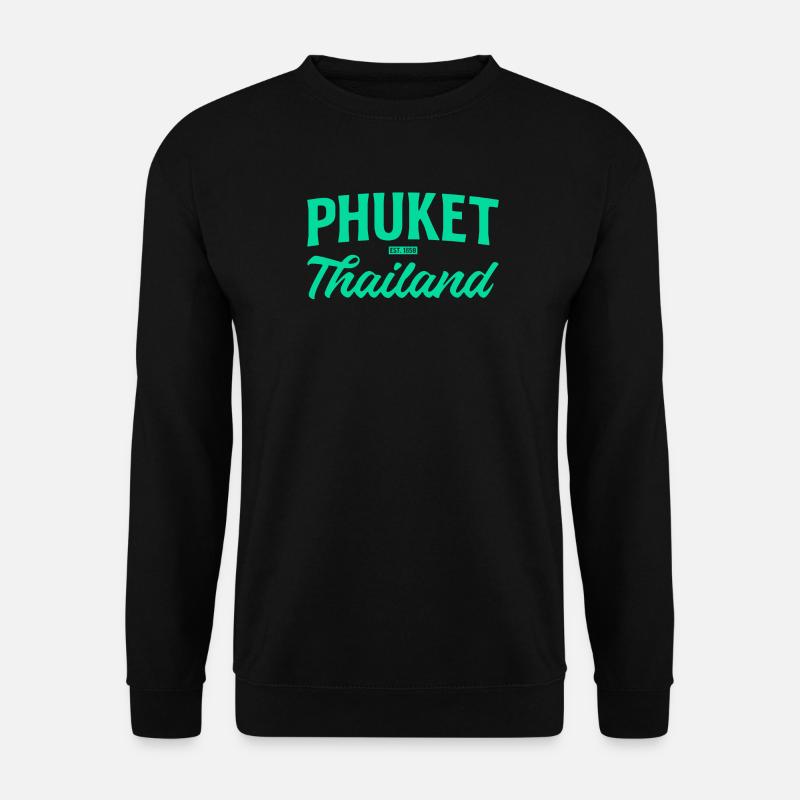 Écriture sarcelle de Phuket Thaïlande - Sweat-shirt Unisexe - noir