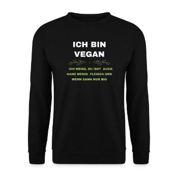 Ich bin vegan - Die Standard-Reaktion darauf - Unisex Pullover - Schwarz - Vorne - Alina (178cm) & Michal (187cm)