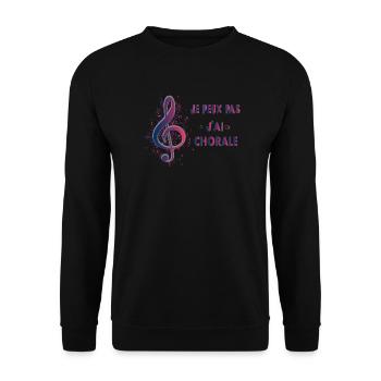 J'Peux Pas J'Ai Chorale Cadeau Chanteur De Choeur - Sweat-shirt Unisexe - noir - Devant - Alina (178cm) & Michal (187cm)