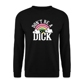 Don t be a dick - Unisex Pullover - Schwarz - Vorne - Alina (178cm) & Michal (187cm)