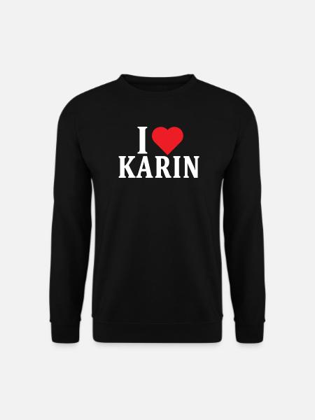 t-shirt J’aime Karin idée cadeau t-shirt - Sweat-shirt Unisexe - noir
