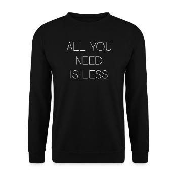 Minimalism - All You Need is Less - Unisex Sweatshirt - black - Front - Alina (178cm) & Michal (187cm)