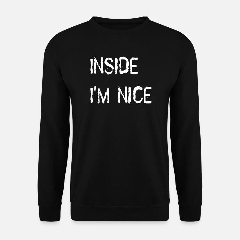 Inside i'm nice - Unisex Sweatshirt - black