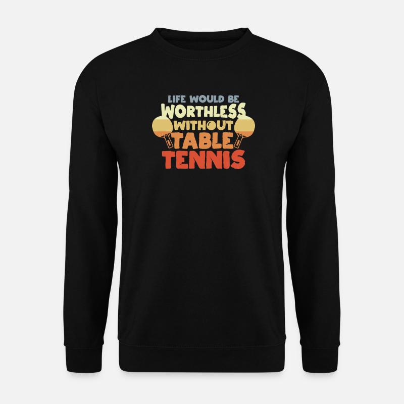 Ping Pong Motivation - Unisex Pullover - Schwarz