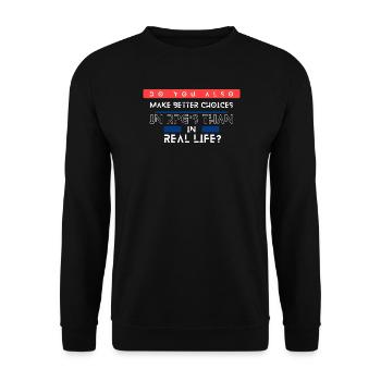 RPG Choices vs Real Life Meme - Unisex Sweatshirt - black - Front - Alina (178cm) & Michal (187cm)