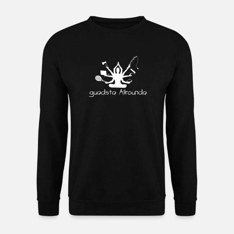 guadsta Allrounda - best all-rounder, dialect - Unisex Sweatshirt - black