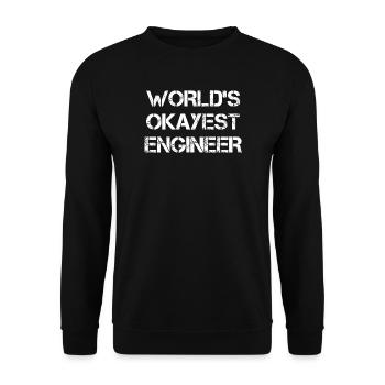Der okayste Ingenieur der Welt T-Shirt - Unisex Pullover - Schwarz - Vorne - Alina (178cm) & Michal (187cm)