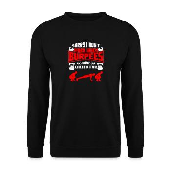 Je suis désolée, je ne travaille pas en burpees - Sweat-shirt Unisexe - noir - Devant - Alina (178cm) & Michal (187cm)