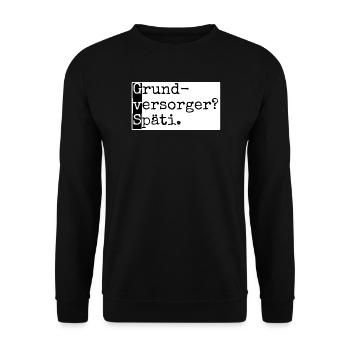 Grundversorger? Späti. GvS Berlin mit Humor lustig - Unisex Pullover - Schwarz - Vorne - Alina (178cm) & Michal (187cm)