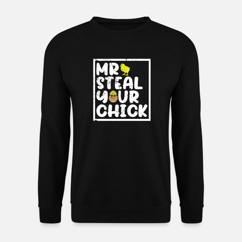Mr. Steal Your Chick - Unisex Pullover - Schwarz