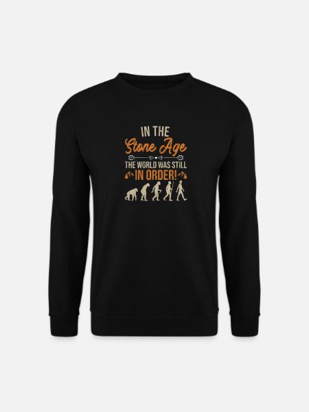In der Steinzeit war die Welt noch in Ordnung - Unisex Pullover - Schwarz