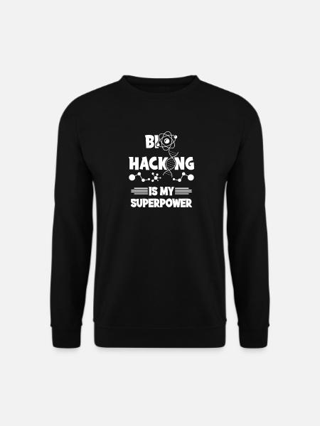 Biohacking is my superpower - Unisex Sweatshirt - black