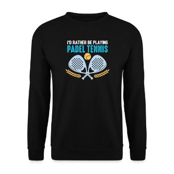 Padel Id Rather Be Playing Padel Tennis - Unisex Sweatshirt - black - Front - Alina (178cm) & Michal (187cm)