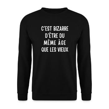 c'est bizarre, personne âgée, retraité, retraitée - Sweat-shirt Unisexe - noir - Devant - Alina (178cm) & Michal (187cm)