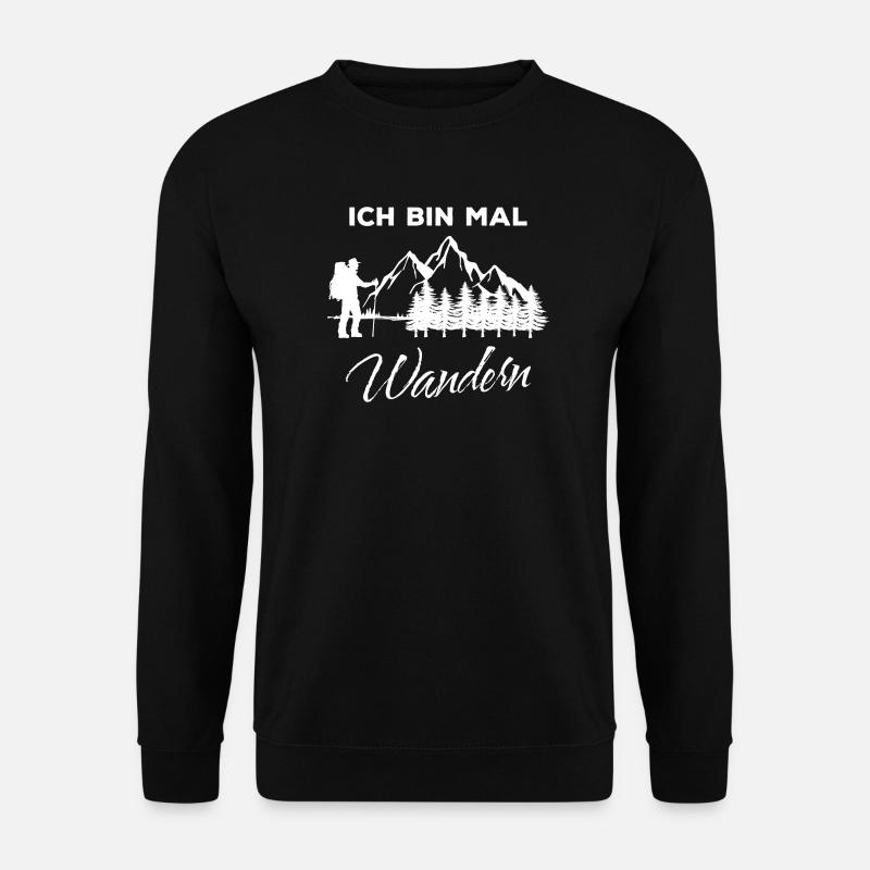 Wanderer Bergsteigen Statement Wandern Klettern - Unisex Pullover - Schwarz