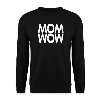 Mom is wow - Unisex Sweatshirt - black - Front - Alina (178cm) & Michal (187cm)