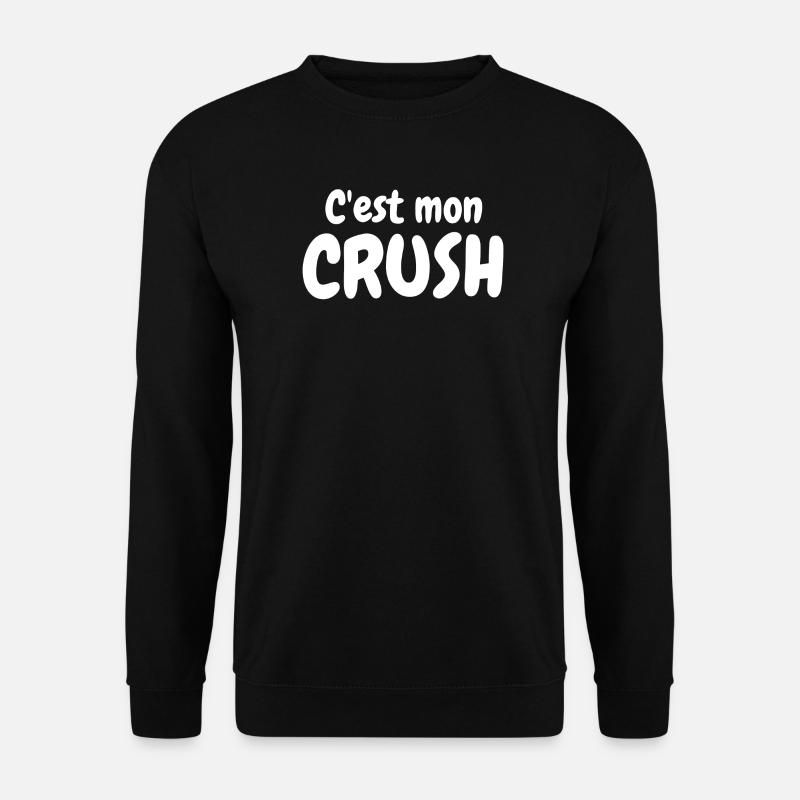 Crush, c'est mon Crush, béguin - Sweat-shirt Unisexe - noir