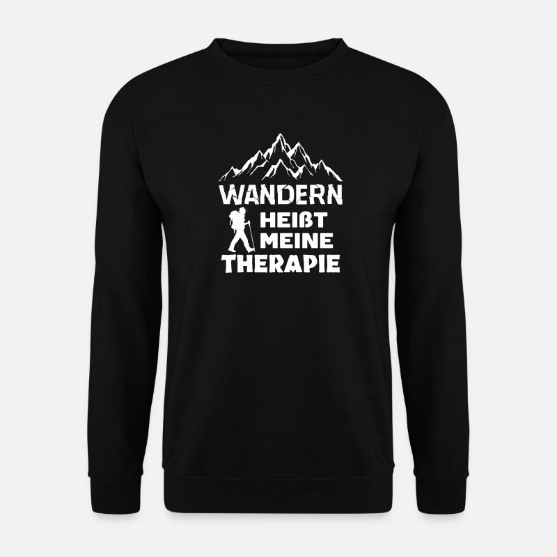 Wandern Bergsteigen Statement Wanderung Wanderer - Unisex Pullover - Schwarz