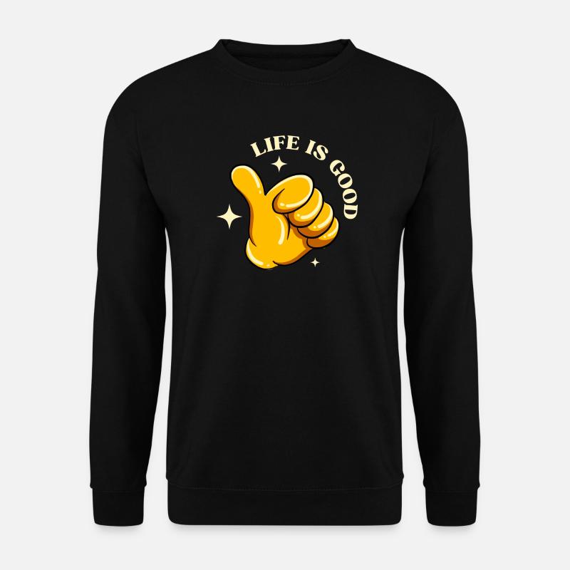 Das Leben ist schön - Unisex Pullover - Schwarz