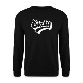 Sixty 60th Birthday Men Women 60 Years Old - Unisex Sweatshirt - black - Front - Alina (178cm) & Michal (187cm)