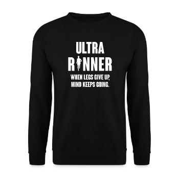 Ultra Runner. Lorsque les jambes abandonnent, l’ continue. - Sweat-shirt Unisexe - noir - Devant - Alina (178cm) & Michal (187cm)
