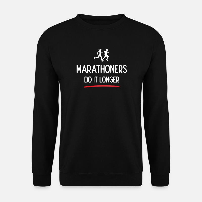 Marathoners Do It Longer - Unisex Sweatshirt - black