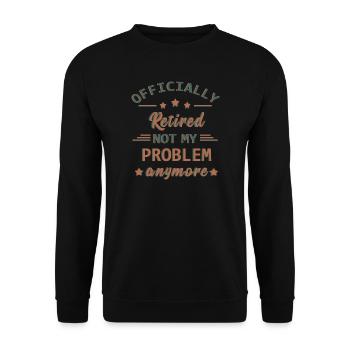 Lustiger Ruhestandsspruch - Unisex Pullover - Schwarz - Vorne - Alina (178cm) & Michal (187cm)