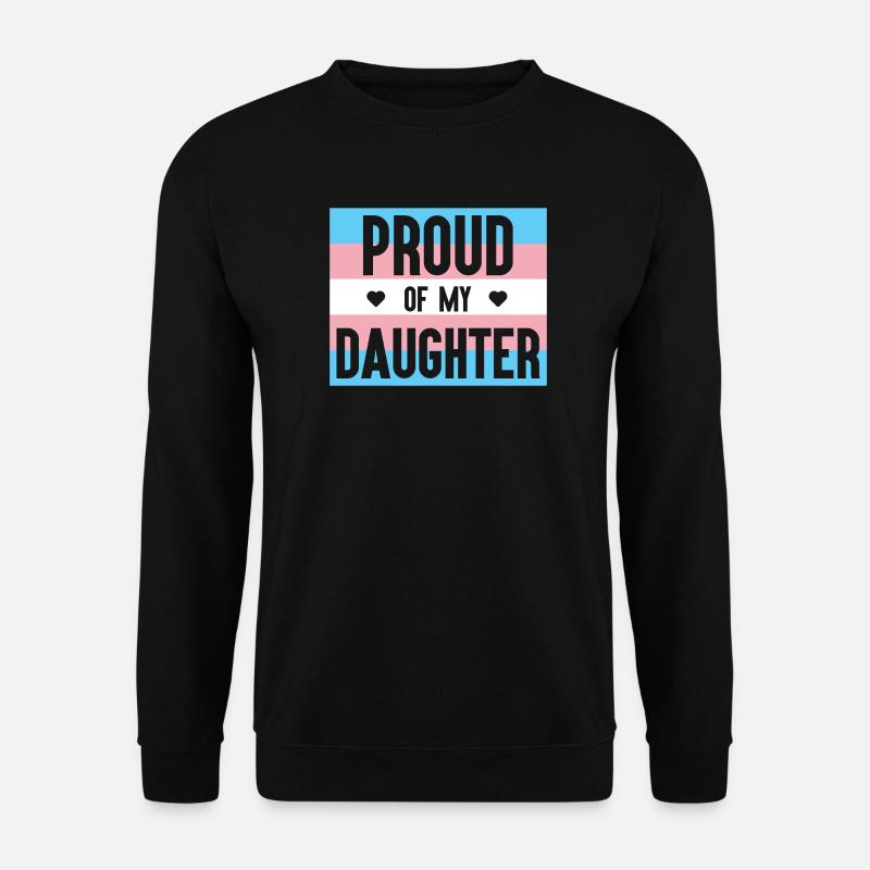 LGBT Pride Month - Stolz auf meine Trans-Tochter - Unisex Pullover - Schwarz