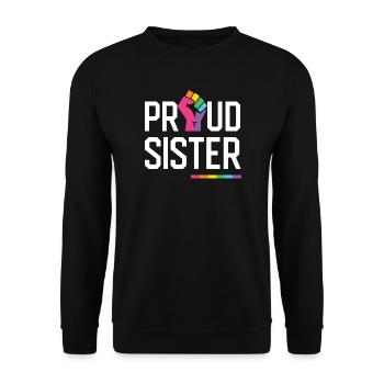 LGBT Pride Month - Proud Sister - Unisex Sweatshirt - black - Front - Alina (178cm) & Michal (187cm)