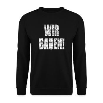 BAUBEGINN - HAUSBAU WIR BAUEN SPRÜCHE - BAUHERR - Unisex Pullover - Schwarz - Vorne - Alina (178cm) & Michal (187cm)