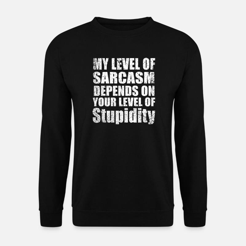 cooles Zitat - Unisex Pullover - Schwarz