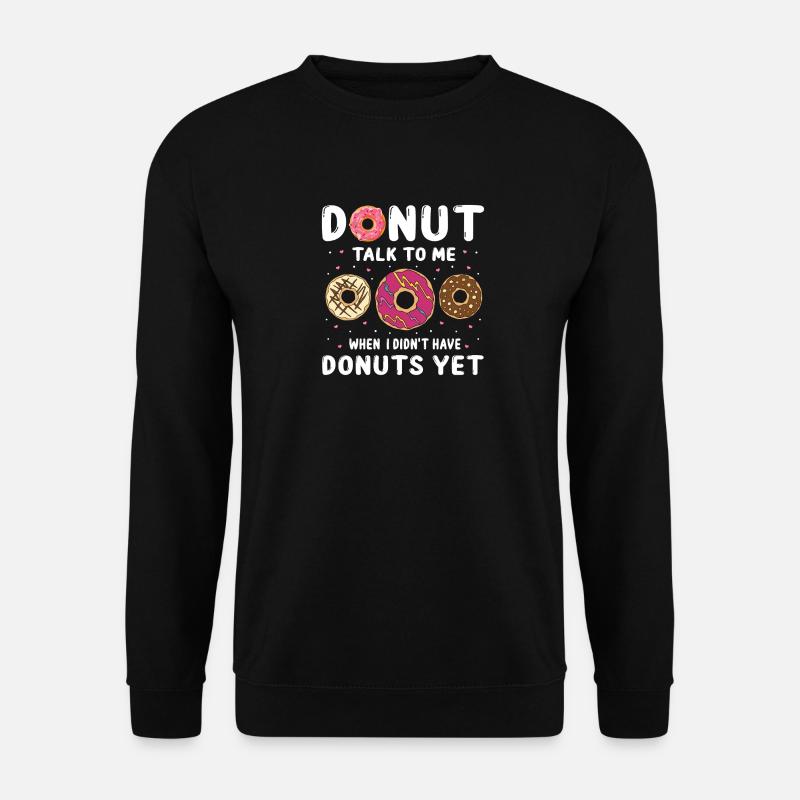 Donut spricht mit mir Design - Unisex Pullover - Schwarz