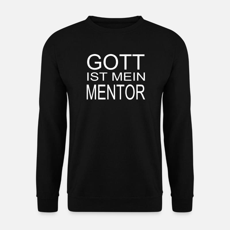 Gott ist mein Mentor - Unisex Pullover - Schwarz