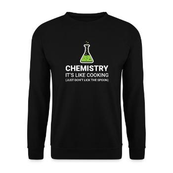 Chemistry, it's like cooking - Unisex Sweatshirt - black - Front - Alina (178cm) & Michal (187cm)
