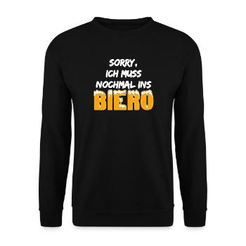 lustige Ausrede - Muss nochmal ins Biero Wortwitz - Unisex Pullover - Schwarz - Vorne - Alina (178cm) & Michal (187cm)