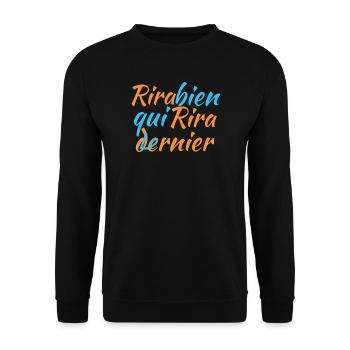 Rira bien qui rira le dernier - Sweat-shirt Unisexe - noir - Devant - Alina (178cm) & Michal (187cm)