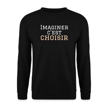 imaginer c'est choisir - Sweat-shirt Unisexe - noir - Devant - Alina (178cm) & Michal (187cm)