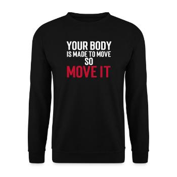 Your Body Is Made To Move - So Move It Weiss/Rot - Unisex Pullover - Schwarz - Vorne - Alina (178cm) & Michal (187cm)