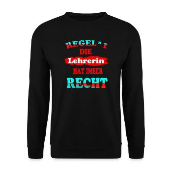 Regel 1 Die Lehrerin hat immer recht - Unisex Pullover - Schwarz - Vorne - Alina (178cm) & Michal (187cm)