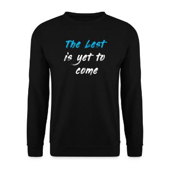 Das Beste kommt noch – Brush Script - Unisex Pullover - Schwarz - Vorne - Alina (178cm) & Michal (187cm)