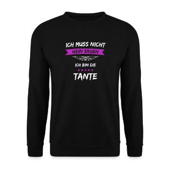 Ich muss nicht Nein sagen Tante - Unisex Pullover - Schwarz - Vorne - Alina (178cm) & Michal (187cm)