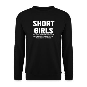 Inspirational Short Girls Quote Tee - Unisex Sweatshirt - black - Front - Alina (178cm) & Michal (187cm)