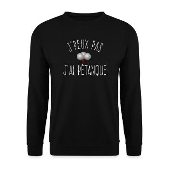 J'peux pas j'ai Pétanque - Boules de Pétanque - Sweat-shirt Unisexe - noir - Devant - Alina (178cm) & Michal (187cm)