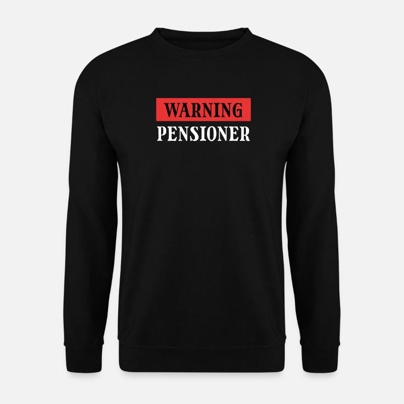 Pensionierung Senior Statement Ruhestand Freizeit - Unisex Pullover - Schwarz