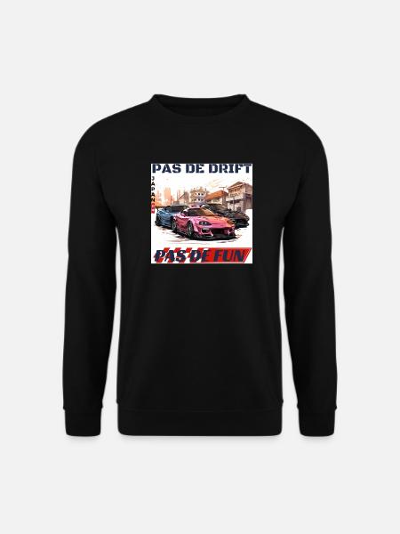 Drift urbain Japonais – Pas de Drift Pas de Fun - Sweat-shirt Unisexe - noir
