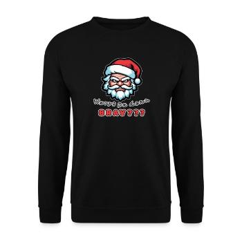 Böser Weihnachtsmann Warst du auch brav - Unisex Pullover - Schwarz - Vorne - Alina (178cm) & Michal (187cm)