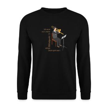 Ich muss nicht immer im Mittelpunkt stehen POSAUNE - Unisex Pullover - Schwarz - Vorne - Alina (178cm) & Michal (187cm)