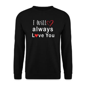 Ich werde dich immer lieben Herz-Design - Unisex Pullover - Schwarz - Vorne - Alina (178cm) & Michal (187cm)