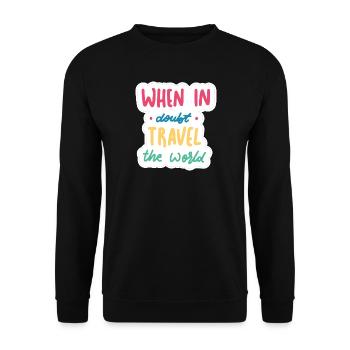 En cas de doute, parcourez le monde - Sweat-shirt Unisexe - noir - Devant - Alina (178cm) & Michal (187cm)