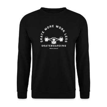 Skateboarding Zitat Skate Mehr Arbeit Weniger Arbeit - Unisex Pullover - Schwarz - Vorne - Alina (178cm) & Michal (187cm)
